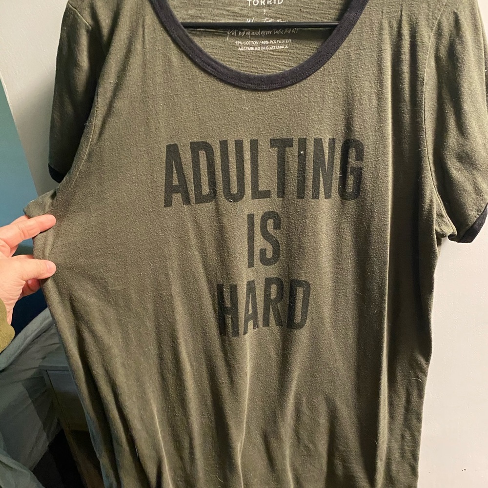 Adulting is hard shirt